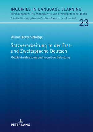 Buchcover Satzverarbeitung in der Erst- und Zweitsprache Deutsch | Almut Ketzer-Nöltge | EAN 9783631793732 | ISBN 3-631-79373-1 | ISBN 978-3-631-79373-2