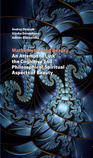 Buchcover Mathematics and Beauty | Andrej Démuth | EAN 9783631794883 | ISBN 3-631-79488-6 | ISBN 978-3-631-79488-3