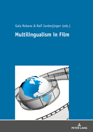 Buchcover Multilingualism in Film  | EAN 9783631801109 | ISBN 3-631-80110-6 | ISBN 978-3-631-80110-9