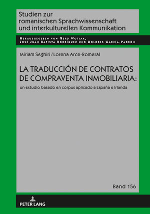 Buchcover La traducción de contratos de compraventa inmobiliaria: | Miriam Seghiri | EAN 9783631801314 | ISBN 3-631-80131-9 | ISBN 978-3-631-80131-4