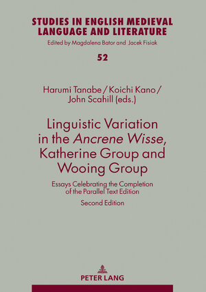 Buchcover Linguistic Variation in the Ancrene Wisse, Katherine Group and Wooing Group  | EAN 9783631802533 | ISBN 3-631-80253-6 | ISBN 978-3-631-80253-3