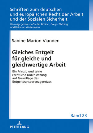 Buchcover Gleiches Entgelt für gleiche und gleichwertige Arbeit | Sabine Marion Vianden | EAN 9783631803288 | ISBN 3-631-80328-1 | ISBN 978-3-631-80328-8