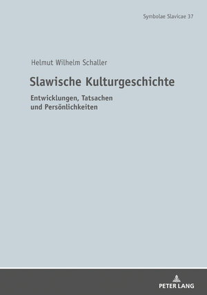 Buchcover Slawische Kulturgeschichte | Helmut Schaller | EAN 9783631809242 | ISBN 3-631-80924-7 | ISBN 978-3-631-80924-2