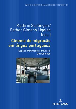 Buchcover Cinema de migração em língua portuguesa  | EAN 9783631810323 | ISBN 3-631-81032-6 | ISBN 978-3-631-81032-3