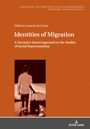 Buchcover Identities of Migration | Débora Costa | EAN 9783631814208 | ISBN 3-631-81420-8 | ISBN 978-3-631-81420-8