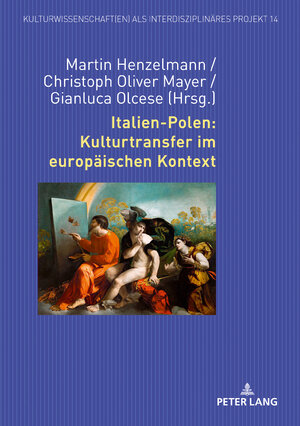 Buchcover Italien-Polen: Kulturtransfer im europäischen Kontext  | EAN 9783631818107 | ISBN 3-631-81810-6 | ISBN 978-3-631-81810-7