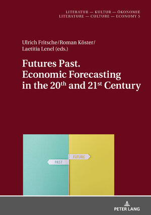 Buchcover Futures Past. Economic Forecasting in the 20th and 21st Century  | EAN 9783631818695 | ISBN 3-631-81869-6 | ISBN 978-3-631-81869-5