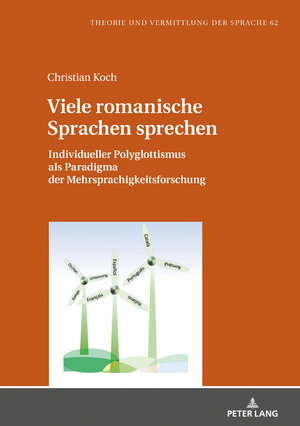 Buchcover Viele romanische Sprachen sprechen | Christian Koch | EAN 9783631820773 | ISBN 3-631-82077-1 | ISBN 978-3-631-82077-3