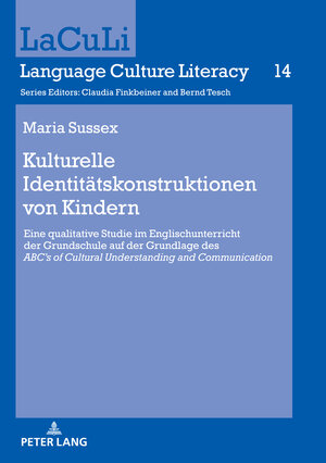 Buchcover Kulturelle Identitätskonstruktionen von Kindern | Maria Sussex | EAN 9783631820803 | ISBN 3-631-82080-1 | ISBN 978-3-631-82080-3