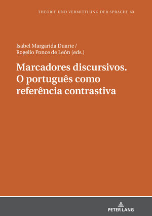 Buchcover Marcadores discursivos. O português como referência contrastiva  | EAN 9783631821398 | ISBN 3-631-82139-5 | ISBN 978-3-631-82139-8