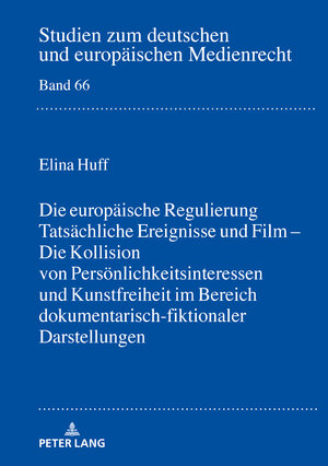 Buchcover Tatsächliche Ereignisse und Film | Elina Huff | EAN 9783631821763 | ISBN 3-631-82176-X | ISBN 978-3-631-82176-3
