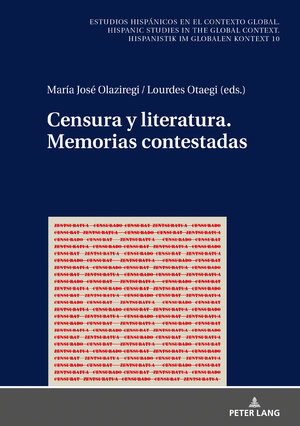 Buchcover Censura y Literatura. Memorias Contestadas  | EAN 9783631823491 | ISBN 3-631-82349-5 | ISBN 978-3-631-82349-1