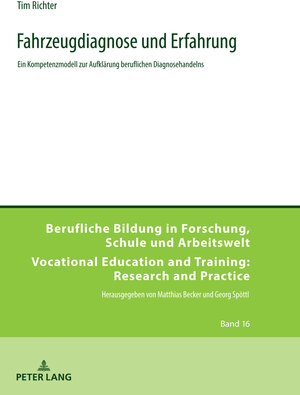 Buchcover Fahrzeugdiagnose und Erfahrung | Tim Richter | EAN 9783631826485 | ISBN 3-631-82648-6 | ISBN 978-3-631-82648-5