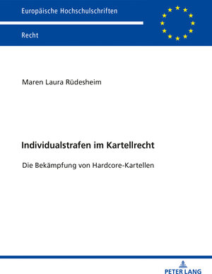 Buchcover Individualstrafen im Kartellrecht | Maren Laura Rüdesheim | EAN 9783631826683 | ISBN 3-631-82668-0 | ISBN 978-3-631-82668-3