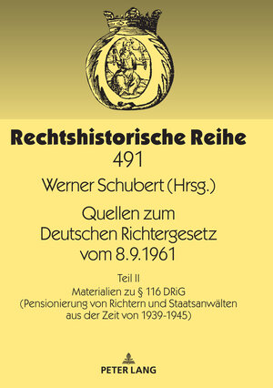Buchcover Quellen zum Deutschen Richtergesetz vom 8.9.1961 | Werner Schubert | EAN 9783631830383 | ISBN 3-631-83038-6 | ISBN 978-3-631-83038-3