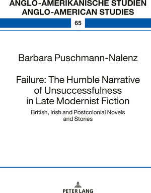 Buchcover Failure: The Humble Narrative of Unsuccessfulness in Late Modernist Fiction | Barbara Puschmann-Nalenz | EAN 9783631830499 | ISBN 3-631-83049-1 | ISBN 978-3-631-83049-9