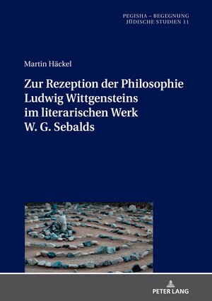 Buchcover Zur Rezeption der Philosophie Ludwig Wittgensteins im literarischen Werk W. G. Sebalds | Martin Häckel | EAN 9783631831496 | ISBN 3-631-83149-8 | ISBN 978-3-631-83149-6