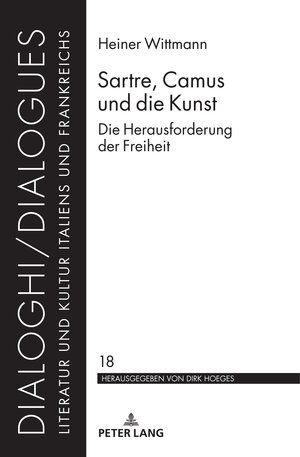 Buchcover Sartre, Camus und die Kunst | Heiner Wittmann | EAN 9783631836521 | ISBN 3-631-83652-X | ISBN 978-3-631-83652-1