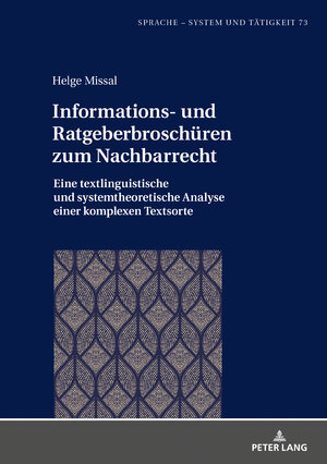 Buchcover Informations- und Ratgeberbroschüren zum Nachbarrecht | Helge Missal | EAN 9783631839256 | ISBN 3-631-83925-1 | ISBN 978-3-631-83925-6