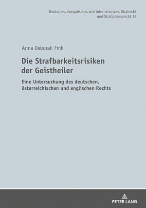 Buchcover Die Strafbarkeitsrisiken der Geistheiler | Anna Deborah Fink | EAN 9783631840177 | ISBN 3-631-84017-9 | ISBN 978-3-631-84017-7