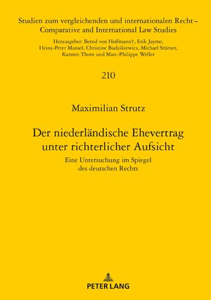 Buchcover Der niederländische Ehevertrag unter richterlicher Aufsicht | Maximilian Strutz | EAN 9783631846834 | ISBN 3-631-84683-5 | ISBN 978-3-631-84683-4