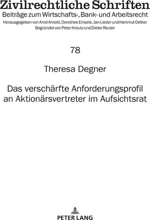 Buchcover Das verschärfte Anforderungsprofil an Aktionärsvertreter im Aufsichtsrat | Theresa Degner | EAN 9783631848319 | ISBN 3-631-84831-5 | ISBN 978-3-631-84831-9