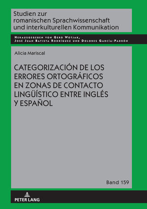 Buchcover Categorización de los errores ortográficos en zonas de contacto lingüístico entre inglés y español | Alicia Mariscal | EAN 9783631848821 | ISBN 3-631-84882-X | ISBN 978-3-631-84882-1