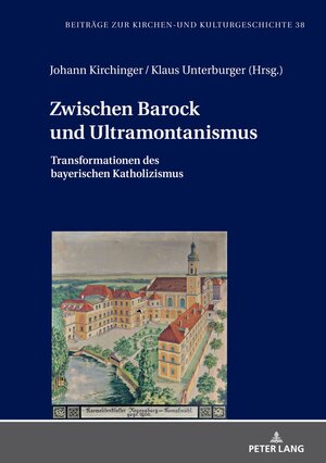 Buchcover Zwischen Barock und Ultramontanismus  | EAN 9783631849910 | ISBN 3-631-84991-5 | ISBN 978-3-631-84991-0