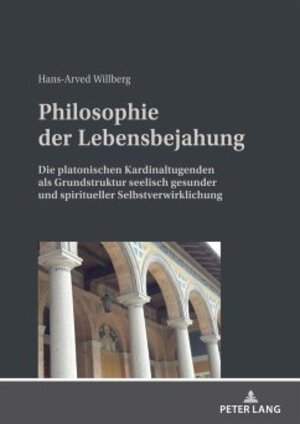 Buchcover Philosophie der Lebensbejahung | Hans-Arved Willberg | EAN 9783631855980 | ISBN 3-631-85598-2 | ISBN 978-3-631-85598-0