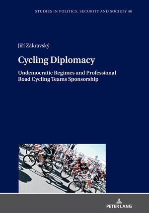 Buchcover Cycling Diplomacy | Jiří Zákravský | EAN 9783631860038 | ISBN 3-631-86003-X | ISBN 978-3-631-86003-8