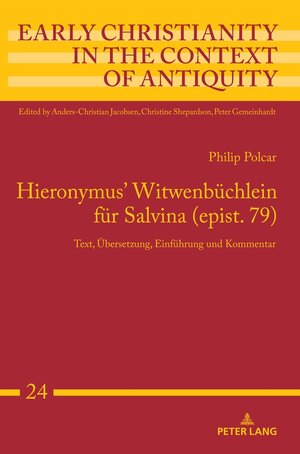 Buchcover Hieronymus' Witwenbüchlein für Salvina (epist. 79) | Philip Polcar | EAN 9783631860489 | ISBN 3-631-86048-X | ISBN 978-3-631-86048-9