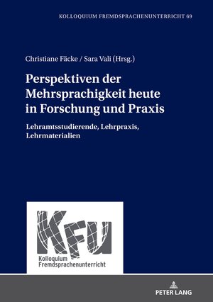 Buchcover Perspektiven der Mehrsprachigkeit heute in Forschung und Praxis  | EAN 9783631865262 | ISBN 3-631-86526-0 | ISBN 978-3-631-86526-2