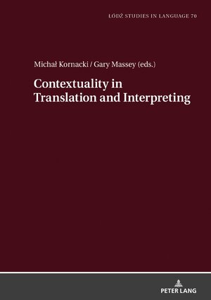 Buchcover Contextuality in Translation and Interpreting  | EAN 9783631869215 | ISBN 3-631-86921-5 | ISBN 978-3-631-86921-5