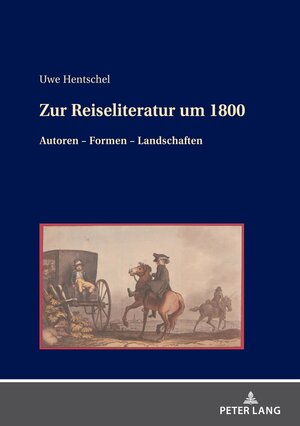 Buchcover Zur Reiseliteratur um 1800 | Uwe Hentschel | EAN 9783631869796 | ISBN 3-631-86979-7 | ISBN 978-3-631-86979-6