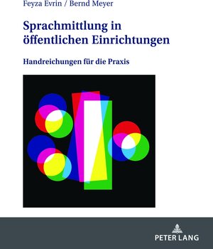 Buchcover Sprachmittlung in öffentlichen Einrichtungen | Feyza Evrin | EAN 9783631870167 | ISBN 3-631-87016-7 | ISBN 978-3-631-87016-7