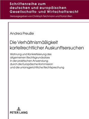 Buchcover Die Verhältnismäßigkeit kartellrechtlicher Auskunftsersuchen | Andrea Preuße | EAN 9783631877111 | ISBN 3-631-87711-0 | ISBN 978-3-631-87711-1