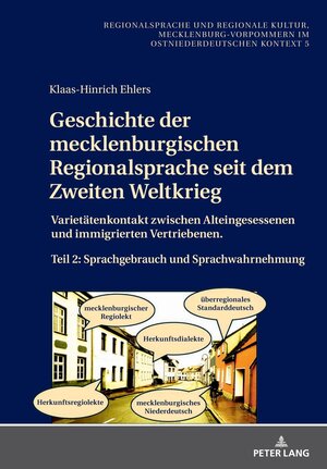 Buchcover Geschichte der mecklenburgischen Regionalsprache seit dem Zweiten Weltkrieg | Klaas-Hinrich Ehlers | EAN 9783631877418 | ISBN 3-631-87741-2 | ISBN 978-3-631-87741-8