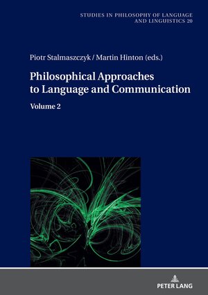 Buchcover Philosophical Approaches to Language and Communication  | EAN 9783631878392 | ISBN 3-631-87839-7 | ISBN 978-3-631-87839-2