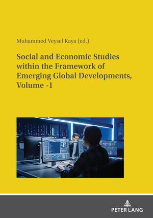 Buchcover Social and Economic Studies within the Framework of Emerging Global Developments, Volume -1  | EAN 9783631881132 | ISBN 3-631-88113-4 | ISBN 978-3-631-88113-2