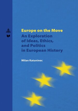 Buchcover Europe on the Move | Milan Katuninec | EAN 9783631884560 | ISBN 3-631-88456-7 | ISBN 978-3-631-88456-0