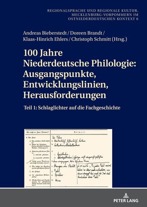 Buchcover 100 Jahre Niederdeutsche Philologie: Ausgangspunkte, Entwicklungslinien, Herausforderungen  | EAN 9783631885697 | ISBN 3-631-88569-5 | ISBN 978-3-631-88569-7