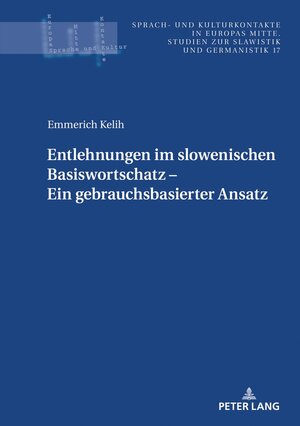 Buchcover Entlehnungen im slowenischen Basiswortschatz - ein gebrauchsbasierter Ansatz | Emmerich Kelih | EAN 9783631886137 | ISBN 3-631-88613-6 | ISBN 978-3-631-88613-7