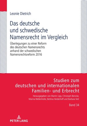 Buchcover Das deutsche und schwedische Namensrecht im Vergleich | Leonie Dietrich | EAN 9783631887943 | ISBN 3-631-88794-9 | ISBN 978-3-631-88794-3