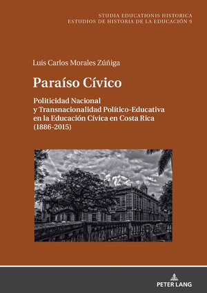 Buchcover Paraíso Cívico | Luis Carlos Morales Zúñiga | EAN 9783631891551 | ISBN 3-631-89155-5 | ISBN 978-3-631-89155-1