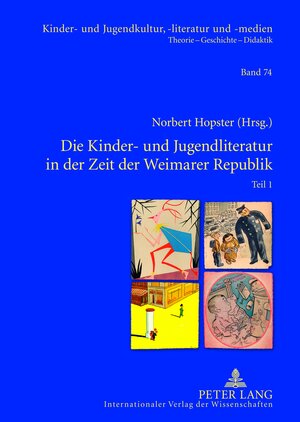 Buchcover Die Kinder- und Jugendliteratur in der Zeit der Weimarer Republik  | EAN 9783631893012 | ISBN 3-631-89301-9 | ISBN 978-3-631-89301-2