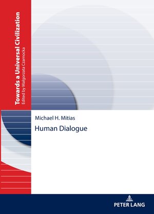 Buchcover Human Dialogue | Michael H. Mitias | EAN 9783631899441 | ISBN 3-631-89944-0 | ISBN 978-3-631-89944-1