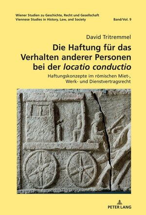 Buchcover Die Haftung für das Verhalten anderer Personen bei der «locatio conductio» | David Tritremmel | EAN 9783631899731 | ISBN 3-631-89973-4 | ISBN 978-3-631-89973-1