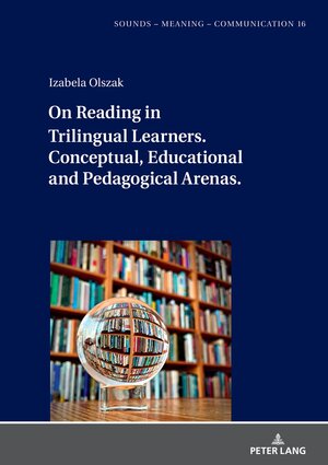 Buchcover On Reading in Trilingual Learners | Izabela Olszak | EAN 9783631901366 | ISBN 3-631-90136-4 | ISBN 978-3-631-90136-6