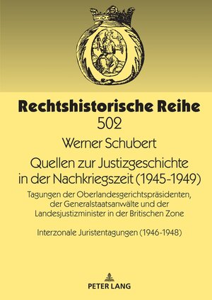 Buchcover Quellen zur Justizgeschichte in der Nachkriegszeit (1945-1949)  | EAN 9783631907061 | ISBN 3-631-90706-0 | ISBN 978-3-631-90706-1