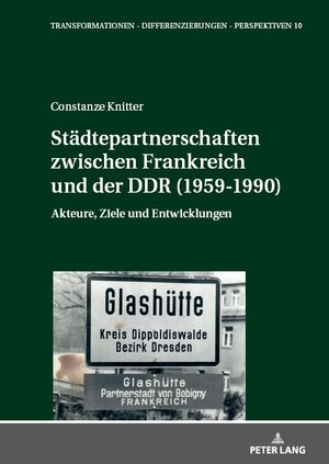 Buchcover Städtepartnerschaften zwischen Frankreich und der DDR (1959-1990) | Constanze Knitter | EAN 9783631907375 | ISBN 3-631-90737-0 | ISBN 978-3-631-90737-5